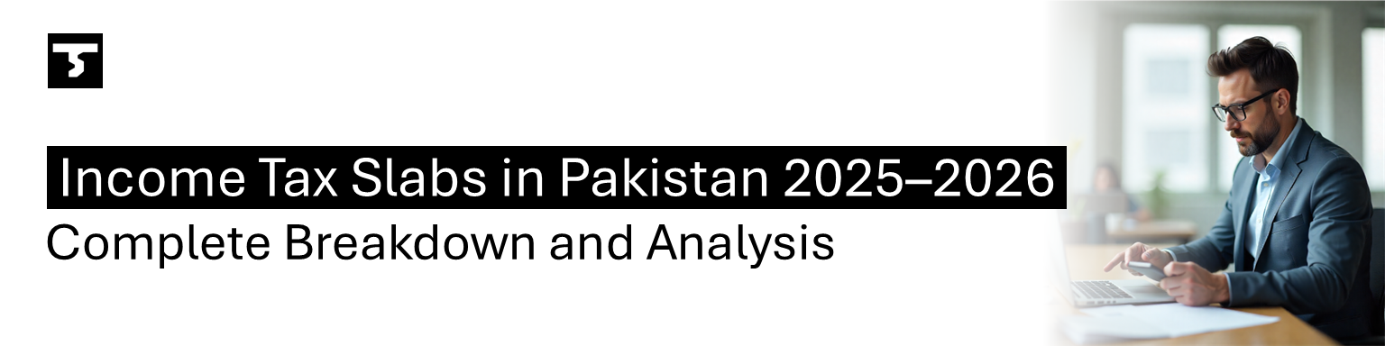 Main page image for blog post: Income Tax Slabs in Pakistan 2025–2026